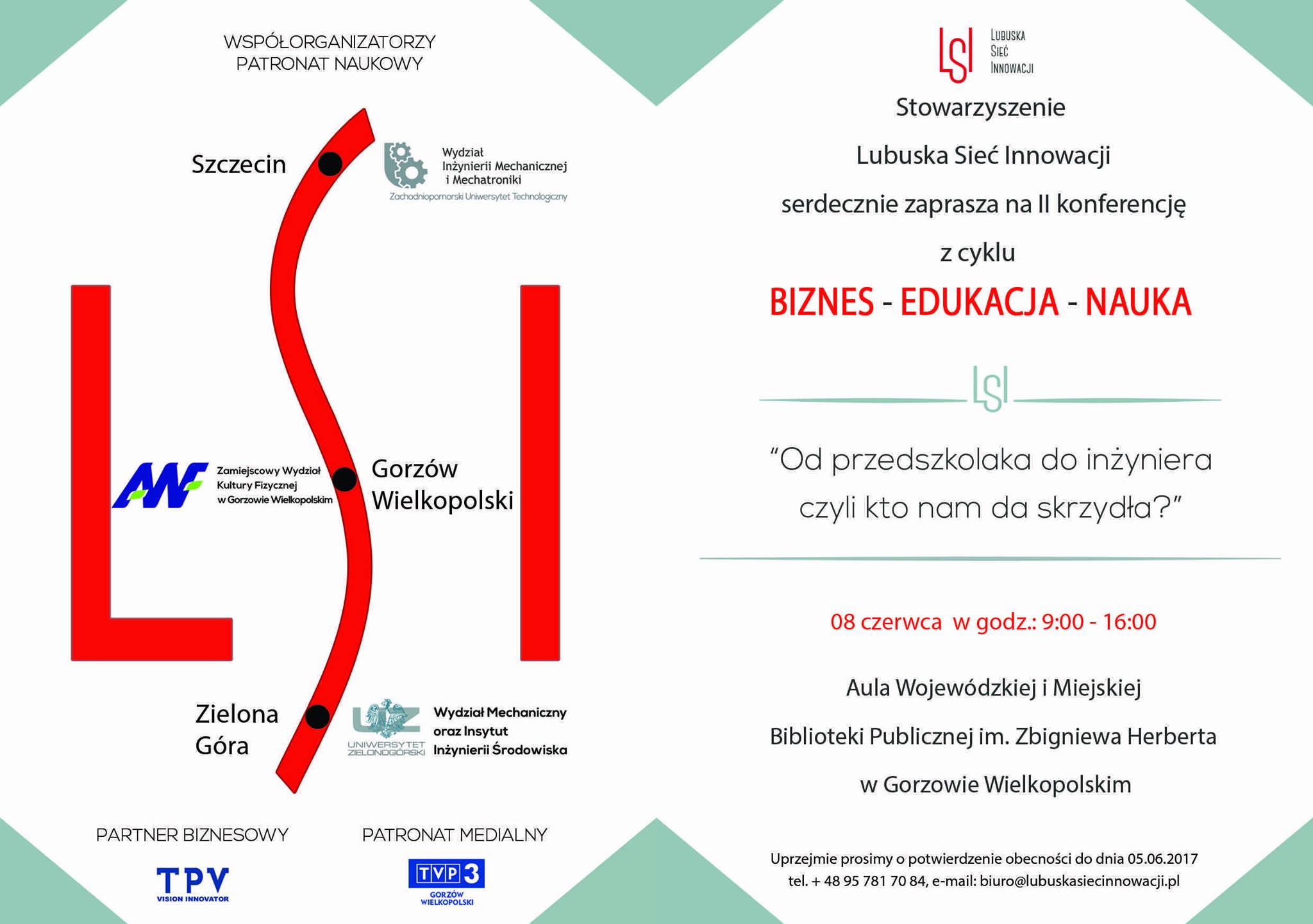 Zapraszamy na II Konferencję z cyklu „Biznes – Edukacja – Nauka”